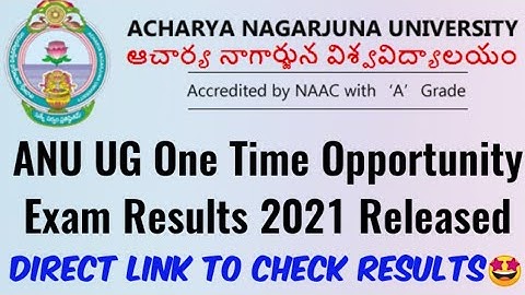 ANU UG One Time Opportunity Exam Results 2021 Released- Direct links to Check Results