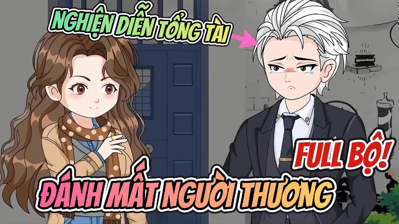Full Bộ | Nghiện Diễn Tổng Tài Đánh Mất Người Thương - Nhà Của Amy