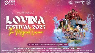 Day 3 Lovina Festival 2025 The Magical Lovina