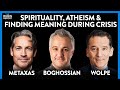 Spirituality During Crisis: Peter Boghossian, Eric Metaxas, Rabbi Wolpe | ROUNDTABLE | Rubin Report