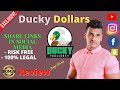 Ducky DollarsReview✔️⚠️DO NOT BUY ⚠️ |Facebook commission | Instagram commission | Share Links