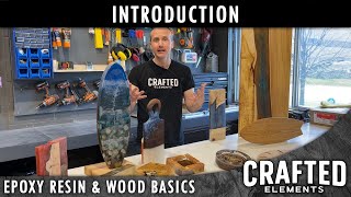 Epoxy Resin \& Wood Basics Series - Introduction (Part 1\/11)