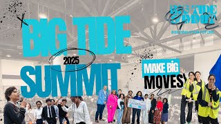 BIG TIDE SUMMIT [ 2025 RECAP ]