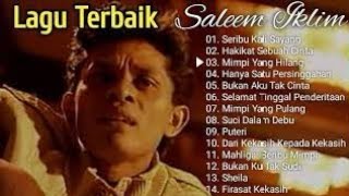 Saleem Iklim || Lagu Nostalgia Paling Dicari Populer || Seribu Kali Sayang