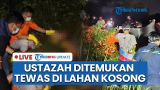 🔴 LIVE: Dua Pelaku Pembunuhan Ustazah di Banjarbaru Ditangkap, Sempat Bersembunyi di Gubuk Dekat TKP