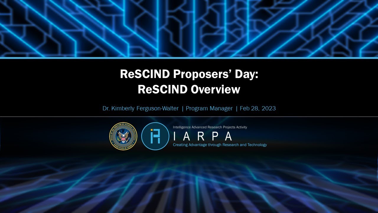 IARPA ReSCIND Proposers Day ReSCIND Overview YouTube