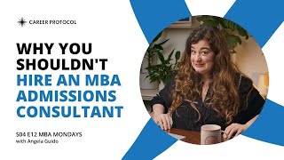 Why You Shouldn't Hire an MBA Admissions Consultant screenshot 5