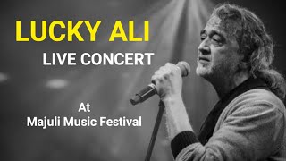Na Tum Jaano Na Hum... || lucky Ali || Majuli Music Festival || Live Concert