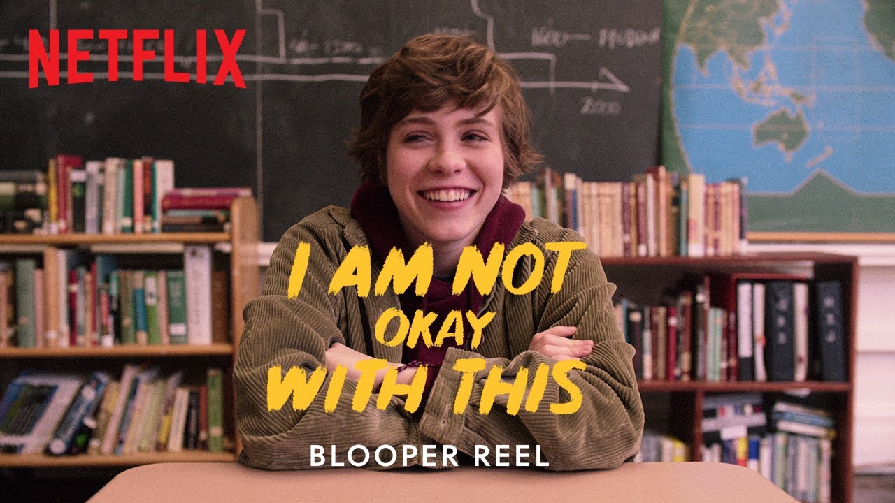 I Am Not Okay With This Blooper Reel Netflix Now Streaming Youtube