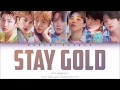 {VOSTFR/KAN/ROM} BTS「防弾少年団」  - 「STAY GOLD」 (Color Coded Lyrics/Kan/Rom/Français/日本語字幕)