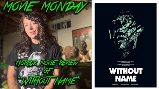Makeupbilly's Horror Movie Reviews - Without Name (2016)