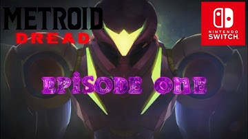 Omega Cannon, Charge Beam, and The Phantom Cloak - Metroid Dread - Episode 1 - MWG