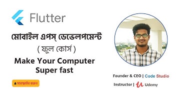 Flutter Tutorial Bangla 9. Make Your Computer Super Fast