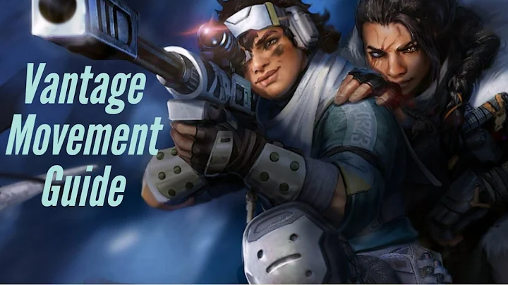 Vantage Movement Guide | Apex Legends Season 14