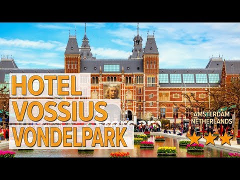 hotel vossius vondelpark hotel review hotels in amsterdam netherlands hotels
