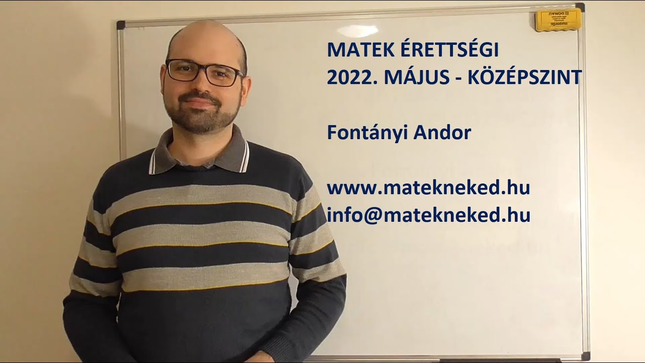 2022. május - kidolgozott középszintű matek érettségi