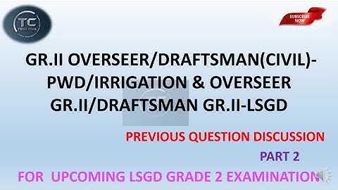 PREVIOUS YEAR QUESTION PAPER OF OVERSEER GRADE 2/ DRAFTSMAN GRADE 2 || LSGD || PWD || IRRIGATION