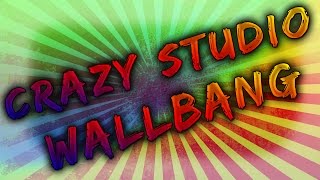 Crazy Wallbang on Studio!