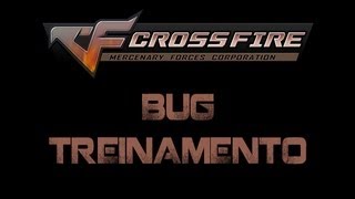 CrossFire AL (BUG TREINAMENTO)