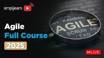Agile Full Course 2026 | Agile Tutorial for Beginners | Agile Methodology Explained | Simplilearn