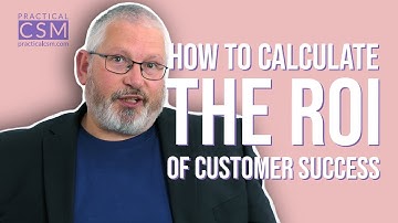 How to calculate the ROI of Customer Success - Rants&Musings with Rick Adams