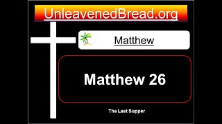 Matthew 26 Verses 17 to 35 Bible Reading - The Last Supper