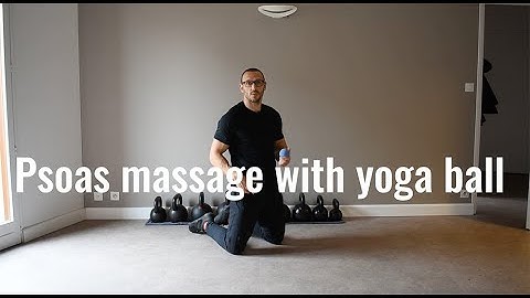 Psoas massage with a yoga ball