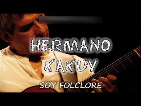 Peteco Carabajal/Jacinto Piedra (Santiagueños) - Hermano Kakuy
