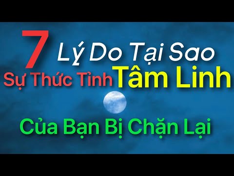 Video: Tại Sao Thực Hành Tâm Linh Không Hiệu Quả