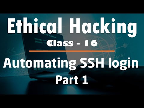 Ethical Hacking #16 : Automating SSH login part-1