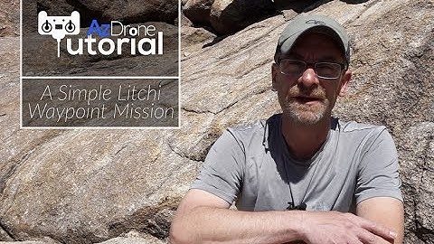 Simple Litchi Mavic Pro Waypoint Mission - Arizona Drone