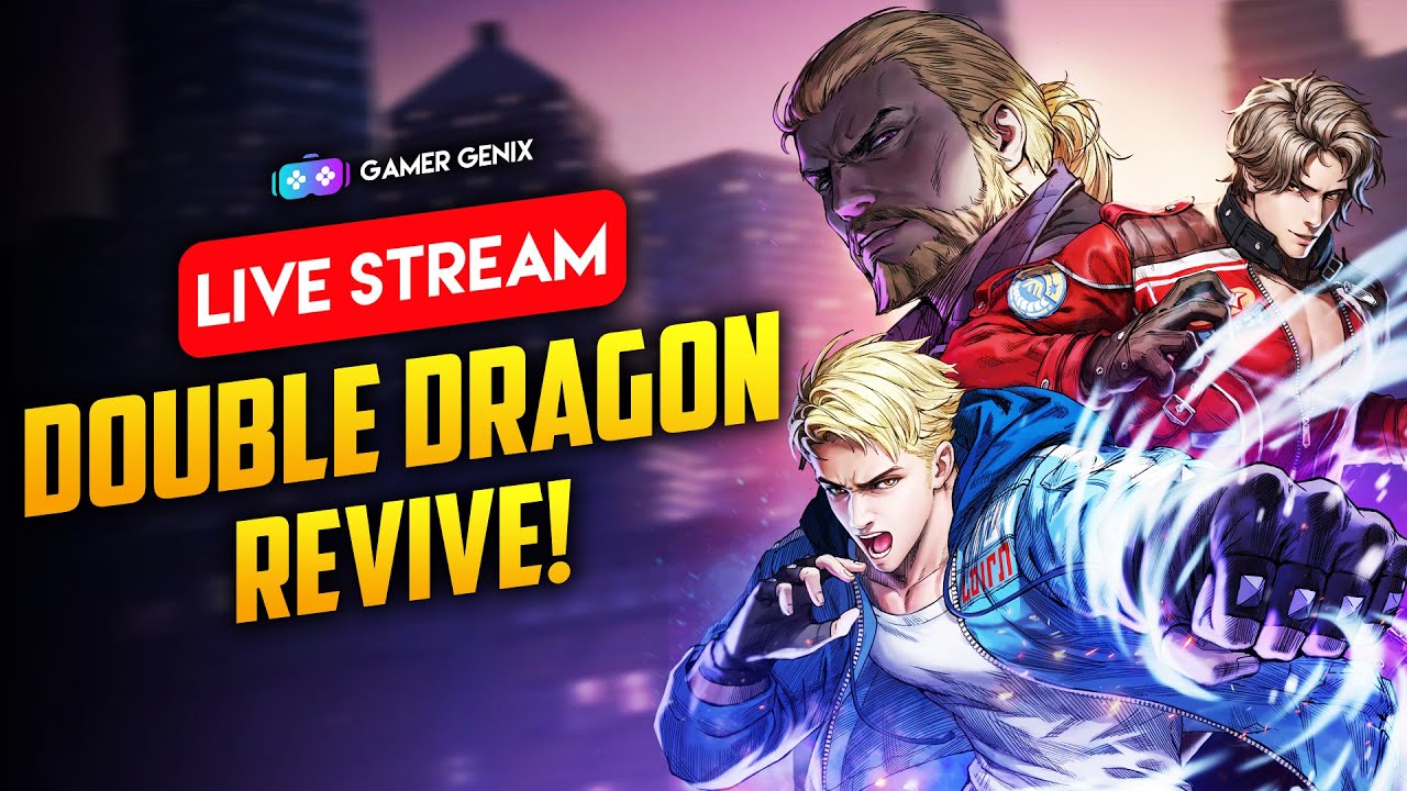 🔴Double Dragon Revive - Live Stream |2P Marian And Billy|
