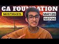 MISTAKES I did in CA FOUNDATION JAN26 🥲|| WHICH YOU SHOULD AVOID