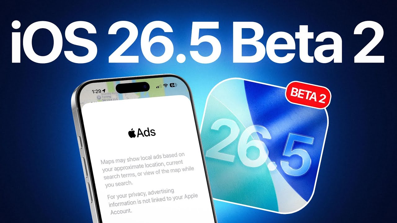 iOS 26.5 Beta 2 - Apple Ads Are Officially Here! - YouTube