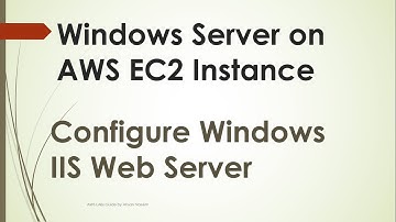 How to run Windows Server 2019 on EC2 | Configure Windows Web Server IIS