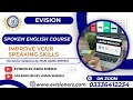Mastering Spoken English| Your Comprehensive Course| NEW BATCH |EVISION BY ASMA SHEIKH