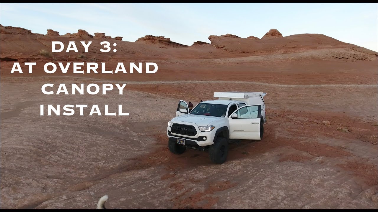 Day 3: AT Overland Habitat Install
