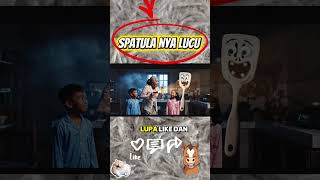 spatulanya lucu #shorts #hantu #spatula