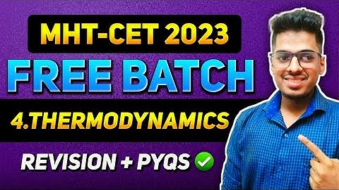 MHT-CET 2023 Class 12th || One Shot + PYQs 2022 || 4. Thermodynamics  #asc Abhishek Sir Chemistry