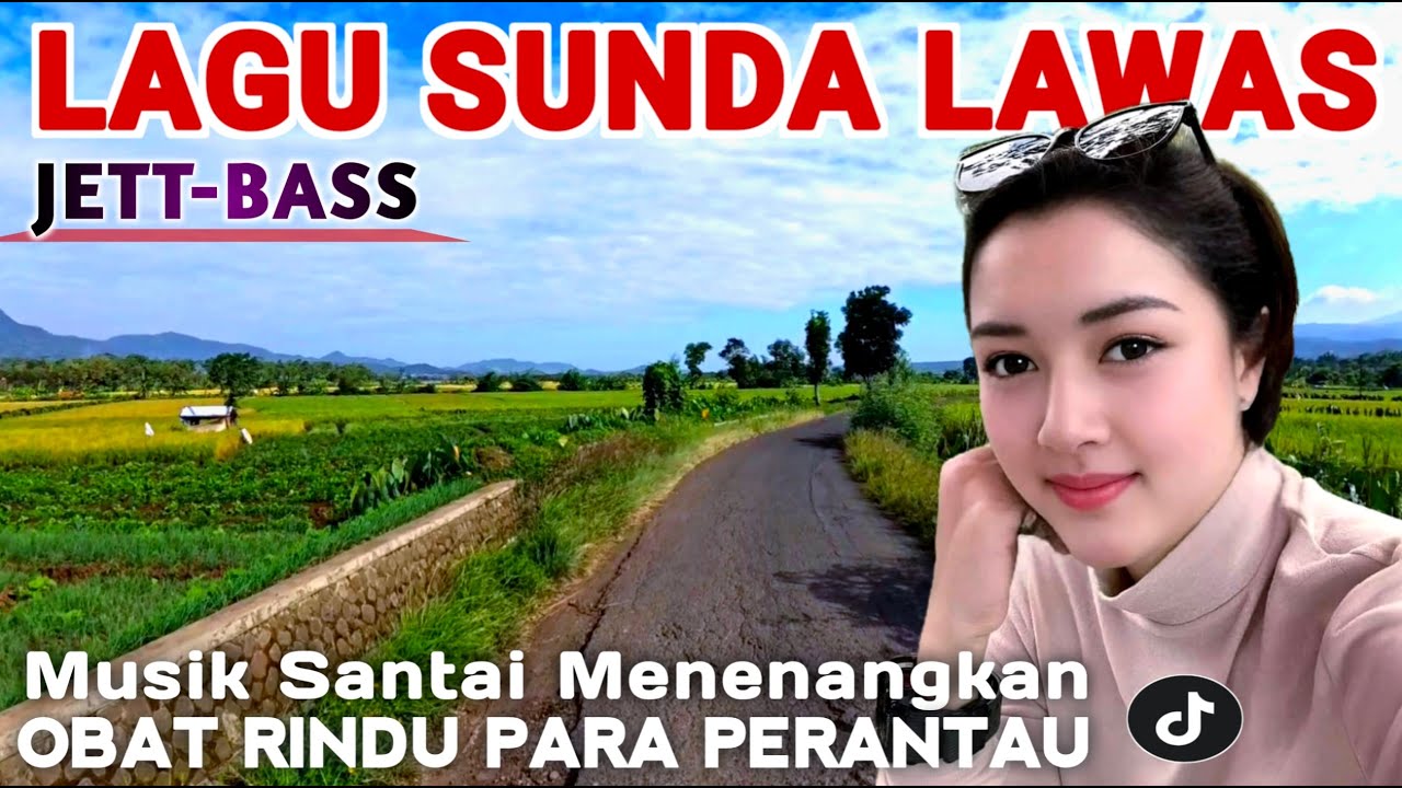 LAGU SUNDA LAWAS POPULER PALING ENAK DIDENGAR || NONSTOP || FULL ALBUM ...
