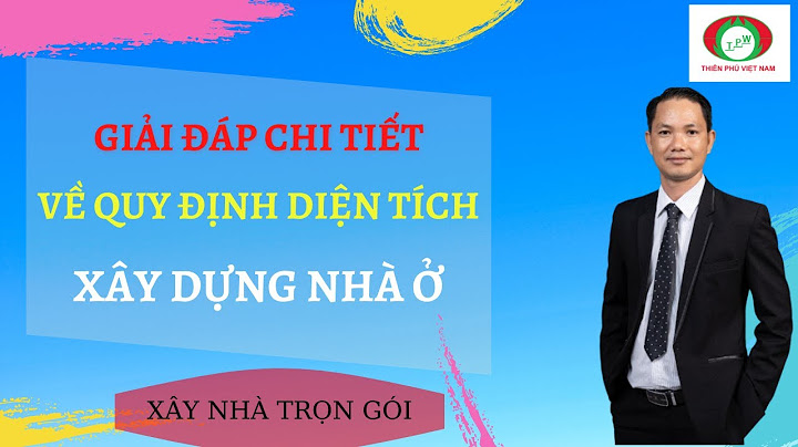 Quy định về diện tích xây dựng là gì năm 2024