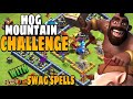 HOG MOUNTAIN CHALLENGE with SWAG SPELLS in Clash of clans