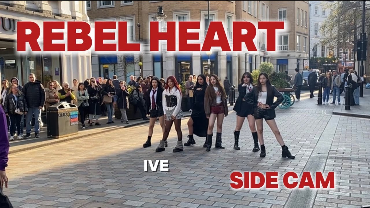 [KPOP IN PUBLIC IN LONDON | SIDE CAM ] IVE 아이브 ‘REBEL HEART’  | Dance cover by Nati and Anet