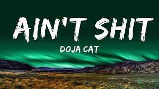 [1HOUR] Doja Cat - Ain't Shit (Lyrics) | The World Of Music