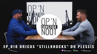 Op 'n Ernstige noot 010: Dricus du Plessis