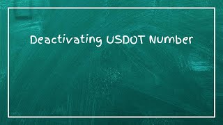 Deactivating USDOT Number