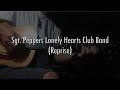Sgt. Pepper's Lonely Hearts Club Band (Reprise) / The Beatles（アコギ弾き語り）