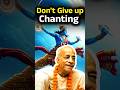 Do not Give up Chanting || Srila Prabhupada #iskcon