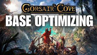 How to optimize your base - Corsair Cove Guide