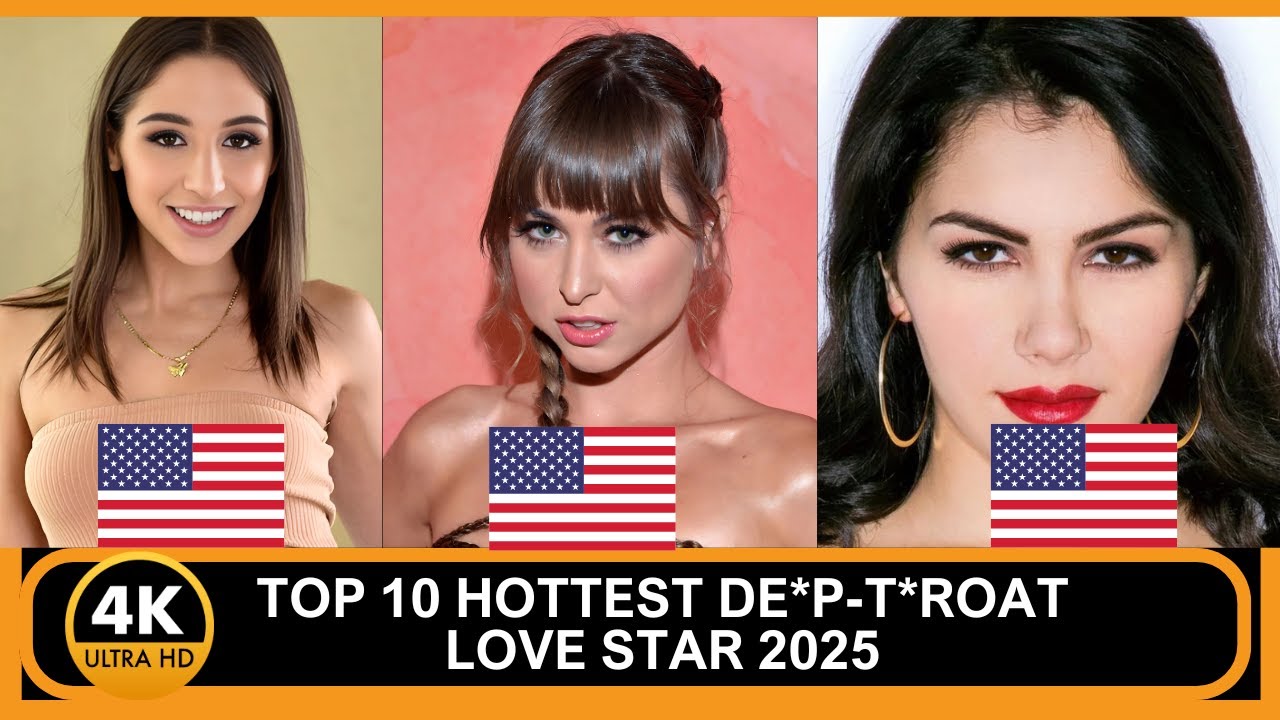 Top 10 Hottest Deep throat Love Stars 2025 - YouTube